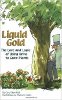 Liquid Gold: The Lore and Logic of Using Urine to Grow Plants by Carol Steinfeld and Malcolm Wells.