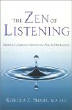 The Zen of Listening by Rebecca Z. Shafir.