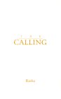 The Calling channeled by Rasha