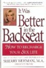 It Was Better In The Backseat by Sherry Lehman