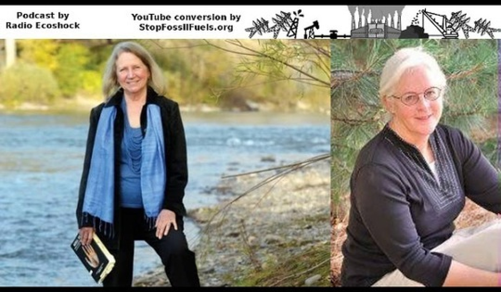 Why We Won't Quit the Climate Fight—Kathleen Dean Moore, SueEllen Campbell—Radio Ecoshock 2019-01-31