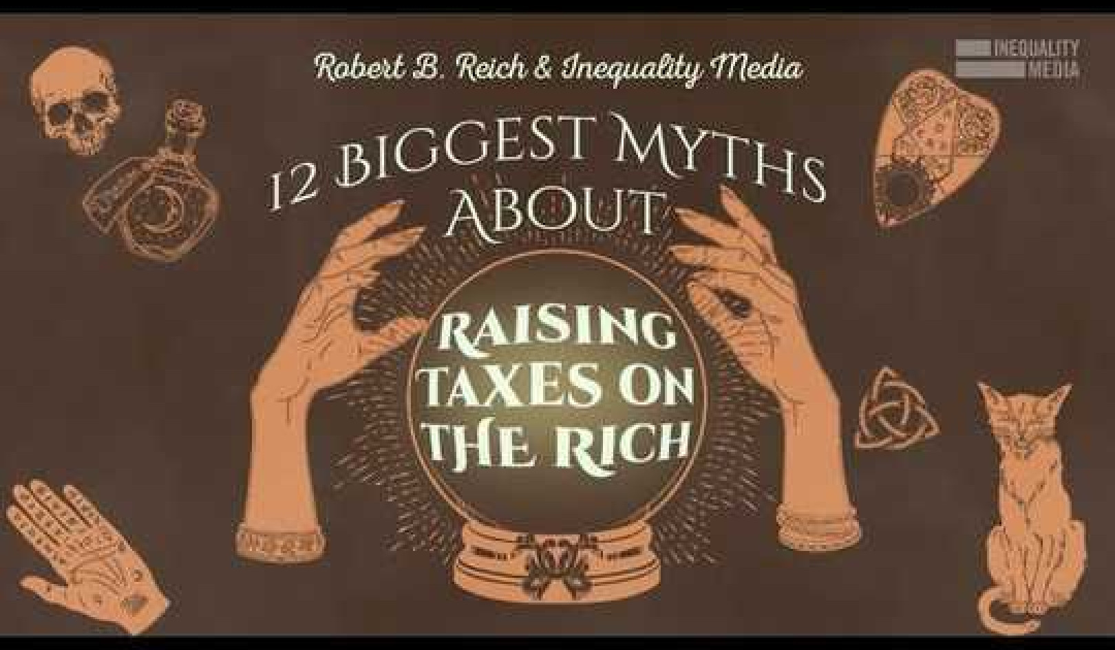 Robert Reich: 12 Myths About Taxing the Rich