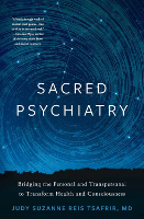 book cover of: Sacred Psychiatry by Judy Suzanne Reis Tsafrir MD