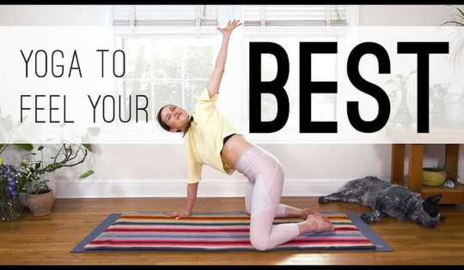 Yoga To Feel Your Best